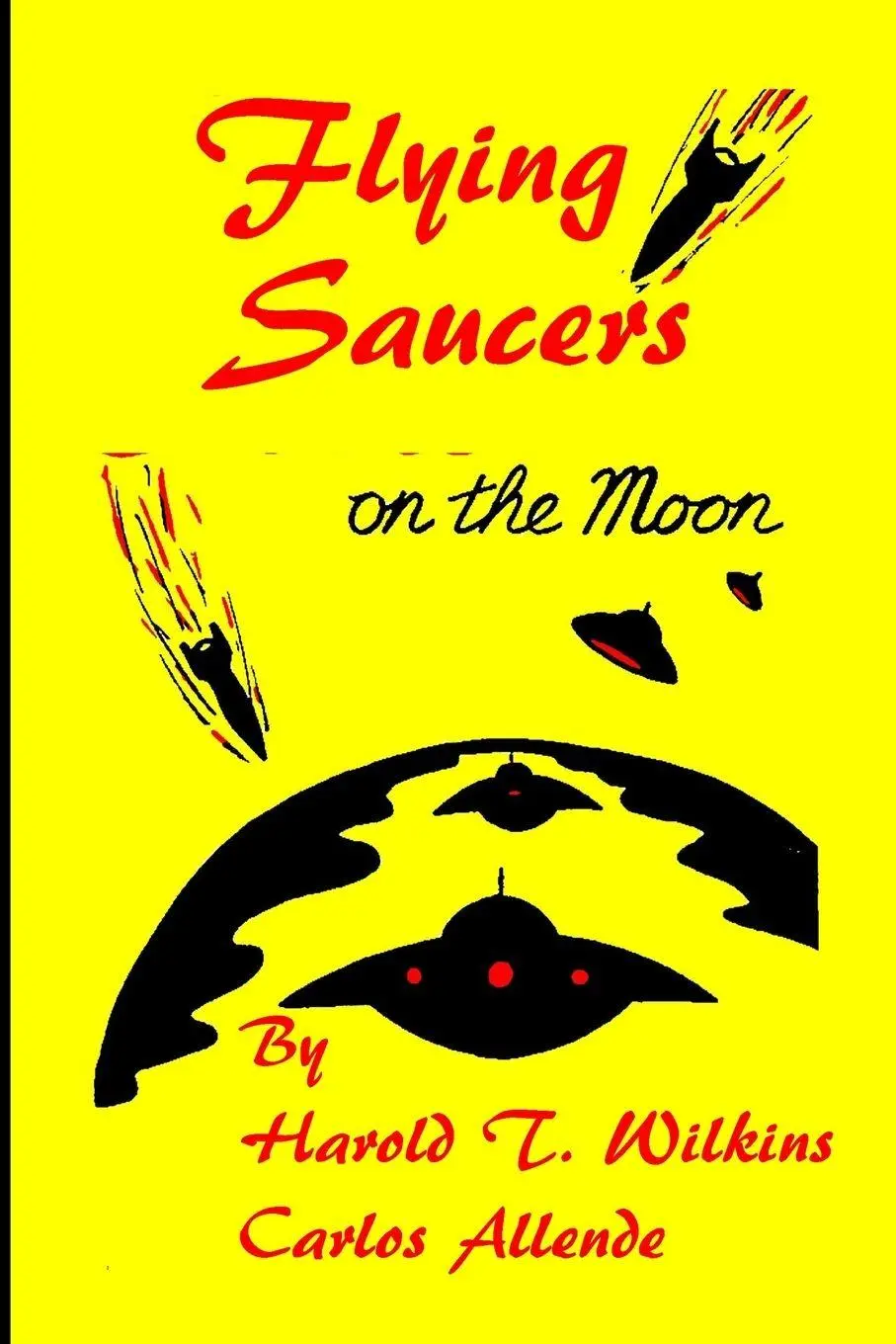 Cover: 9781955087117 | Flying Saucers on the moon | Harold T. Wilkins | Taschenbuch | 2022