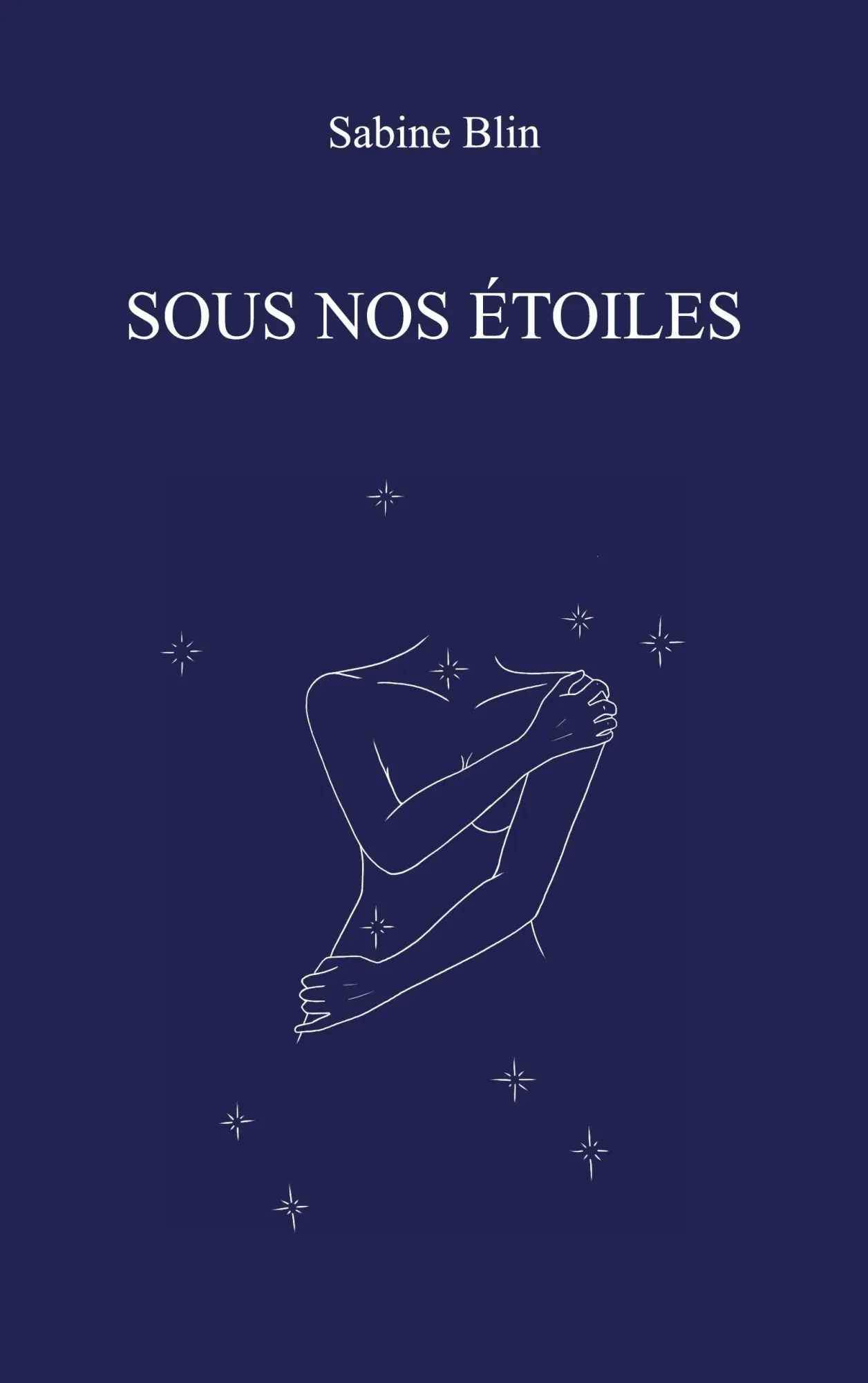 Cover: 9782958647117 | Sous nos étoiles | Sabine Blin | Taschenbuch | Französisch | 2023