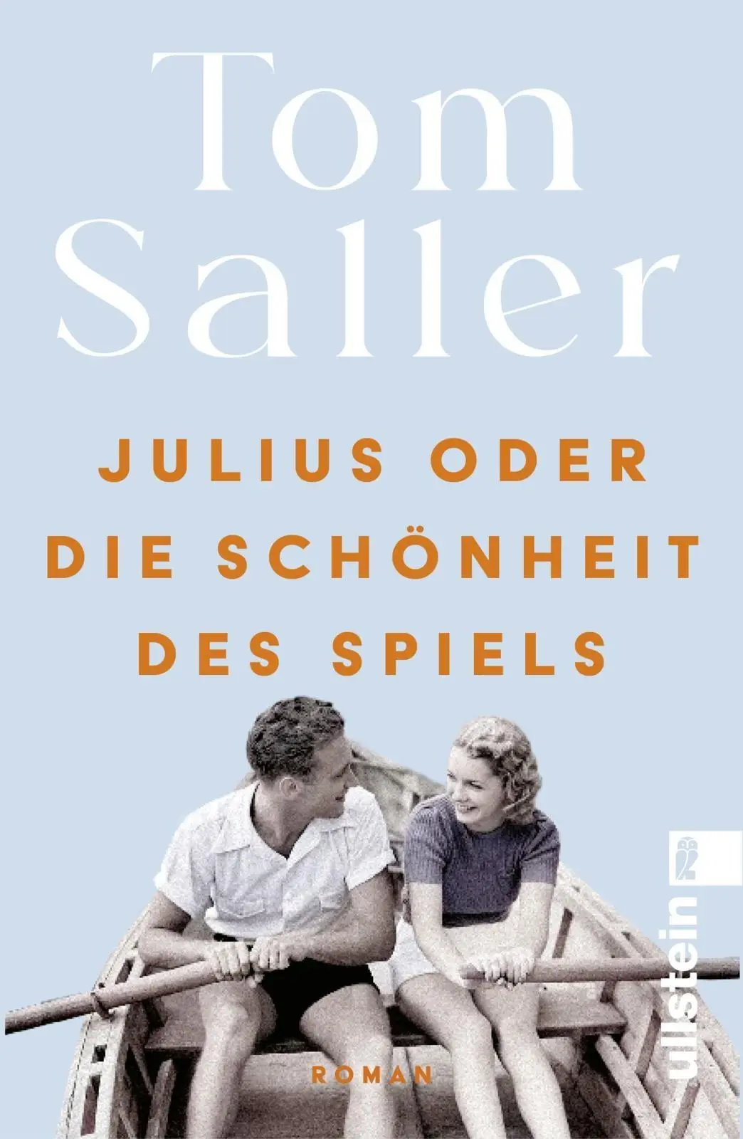 Cover: 9783548067117 | Julius oder die Schönheit des Spiels | Tom Saller | Taschenbuch | 2026
