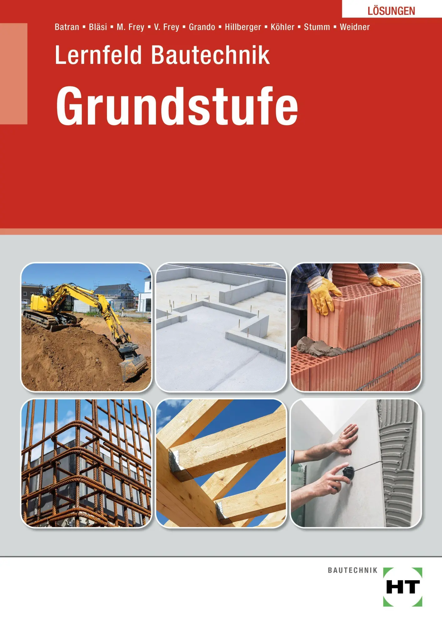 Cover: 9783582867117 | Lösungen Lernfeld Bautechnik Grundstufe | Anita Grando (u. a.) | Buch