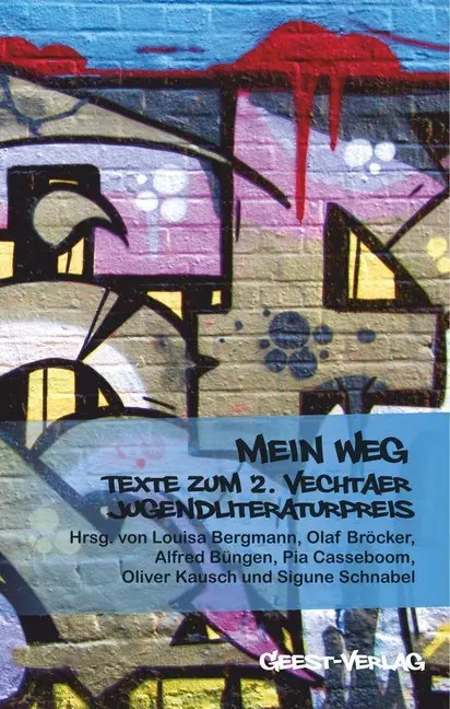 Cover: 9783866857117 | Mein Weg | Texte zum 2. Vechtaer Literaturpreis | Bergmann (u. a.)