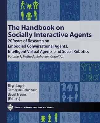 Cover: 9781450387217 | The Handbook on Socially Interactive Agents | Birgit Lugrin (u. a.)