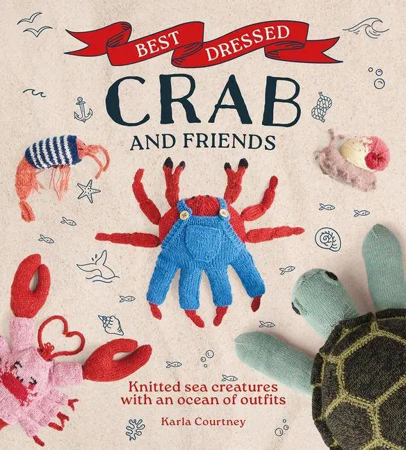 Cover: 9781784947217 | Best Dressed Crab and Friends | Karla Courtney | Taschenbuch | 2026