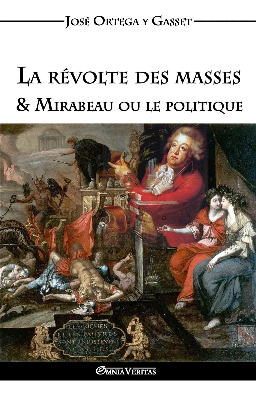 Cover: 9781911417217 | La révolte des masses &amp; Mirabeau ou le politique | Gasset | Buch