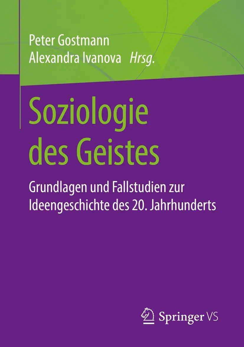 Cover: 9783658257217 | Soziologie des Geistes | Peter Gostmann (u. a.) | Taschenbuch | ix