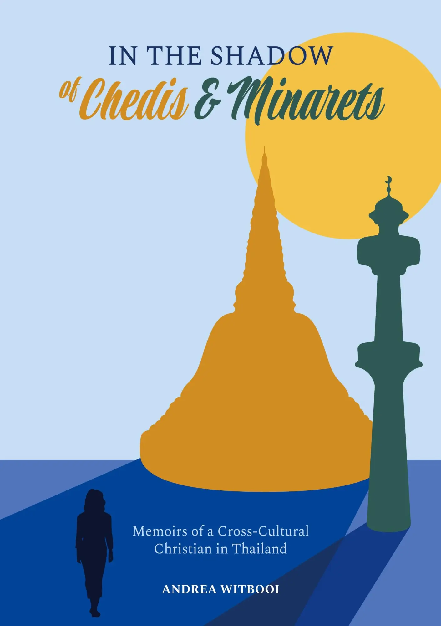 Cover: 9783759787217 | In the Shadow of Chedis and Minarets | Andrea Witbooi | Taschenbuch