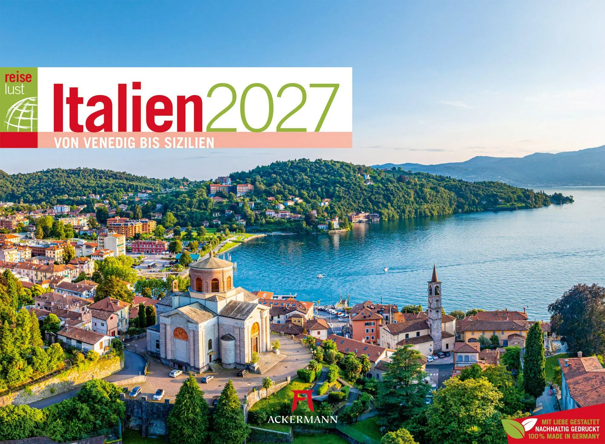 Cover: 9783838437217 | Italien ReiseLust Kalender 2027 von Venedig bis Sizilien | GmbH | 2027