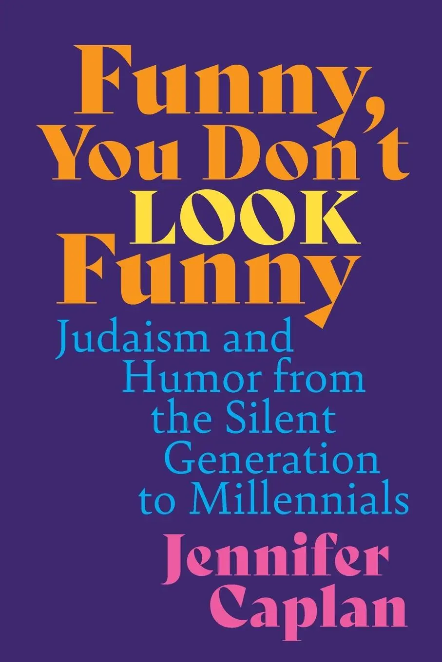 Cover: 9780814347317 | Funny, You Don't Look Funny | Jennifer Caplan | Taschenbuch | Englisch