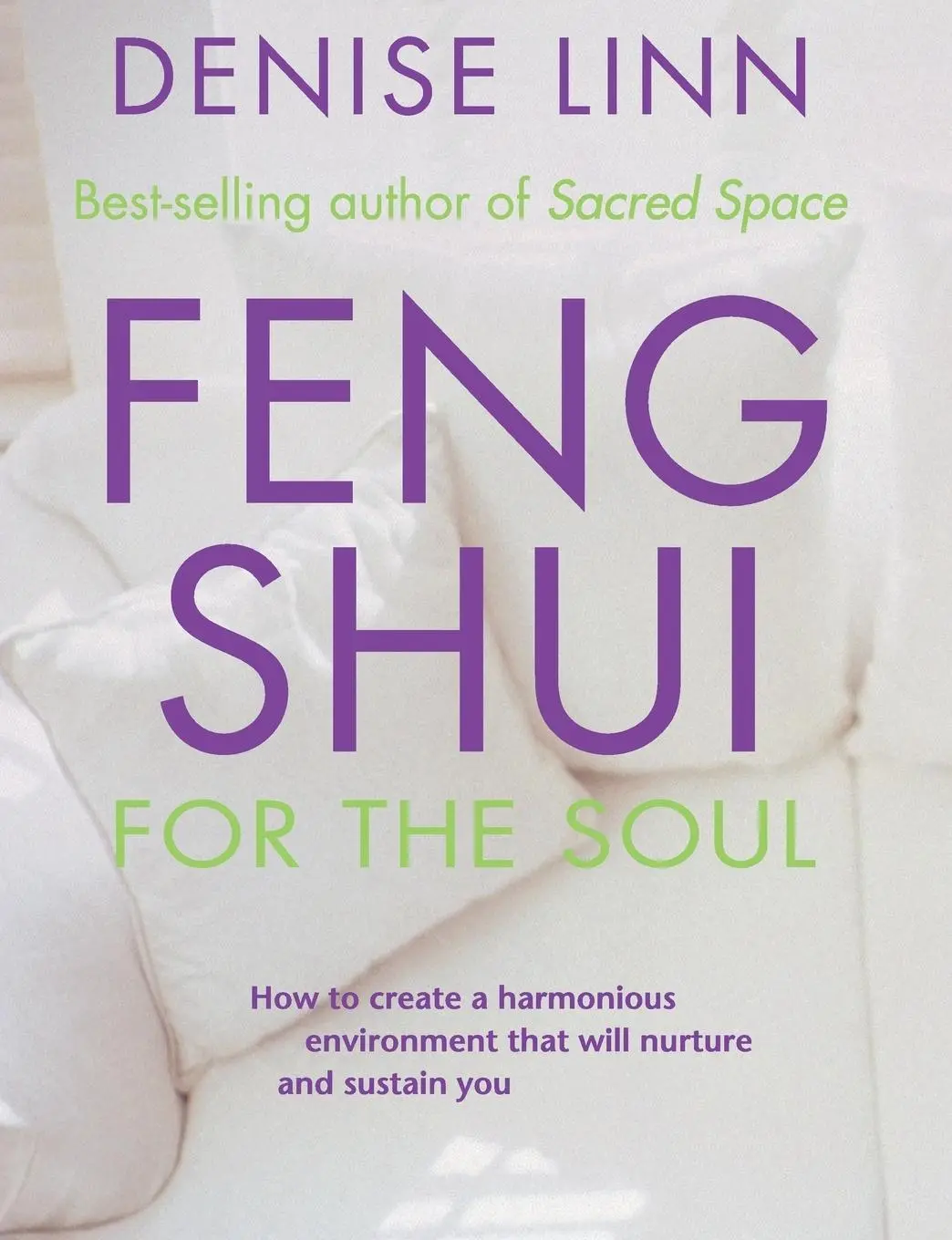 Cover: 9781561707317 | Feng Shui for the Soul | Denise Linn | Taschenbuch | Englisch | 2000