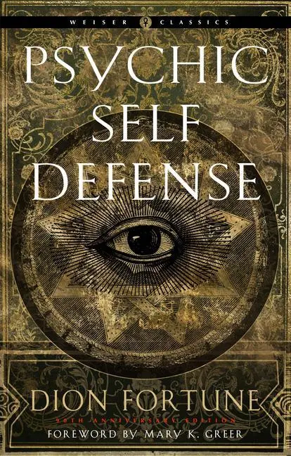 Cover: 9781578637317 | Psychic Self-Defense | Dion Fortune | Taschenbuch | Englisch | 2020