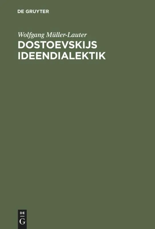 Cover: 9783110057317 | Dostoevskijs Ideendialektik | Wolfgang Müller-Lauter | Buch | 66 S.
