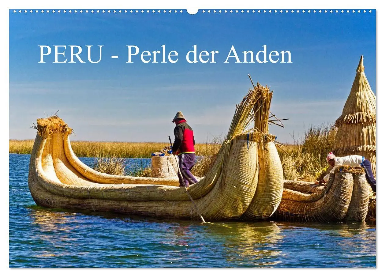 Cover: 9783457967317 | Peru - Perle der Anden (Wandkalender 2026 DIN A2 quer), CALVENDO...