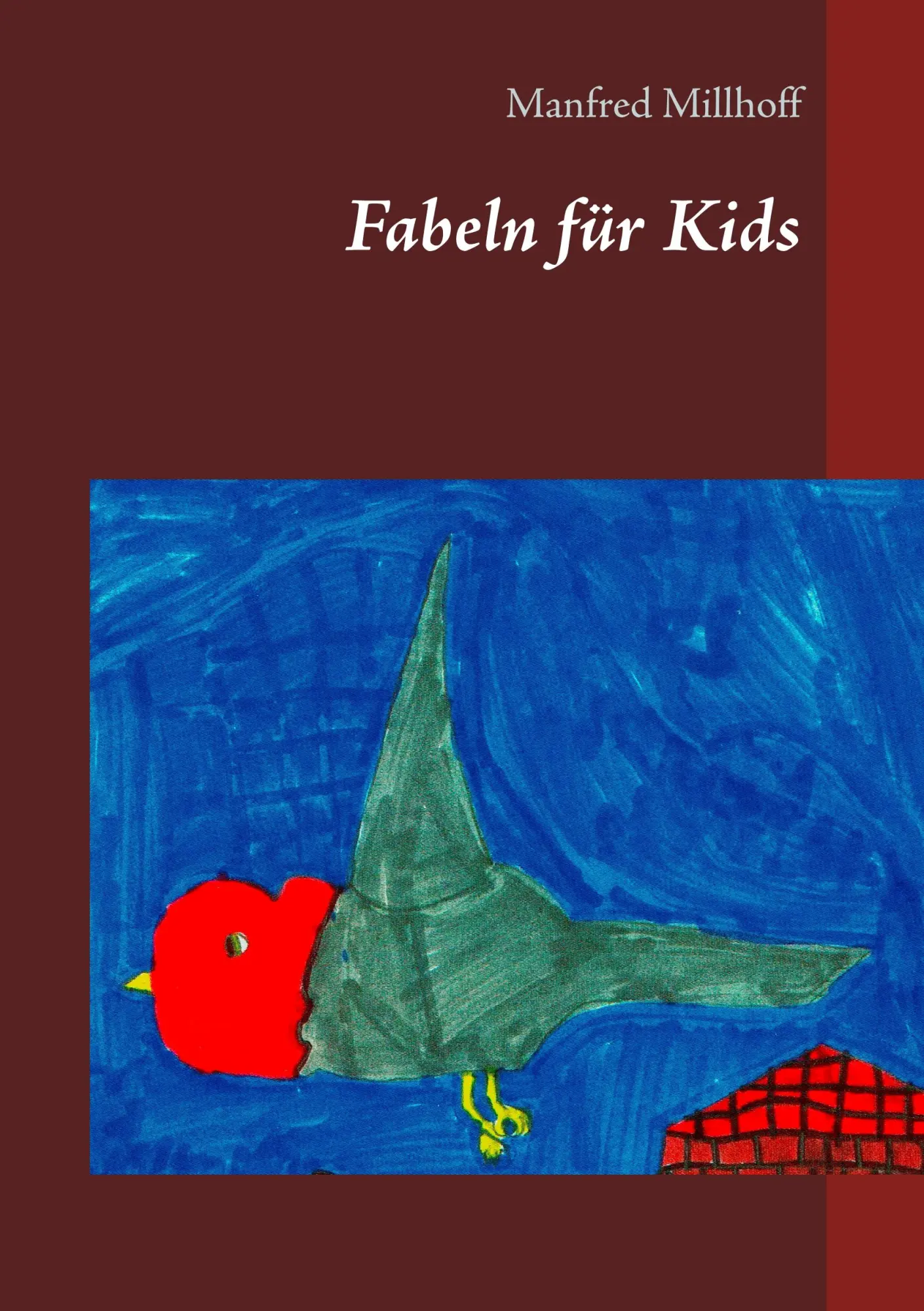 Cover: 9783734787317 | Fabeln für Kids | Manfred Millhoff | Taschenbuch | 200 S. | Deutsch