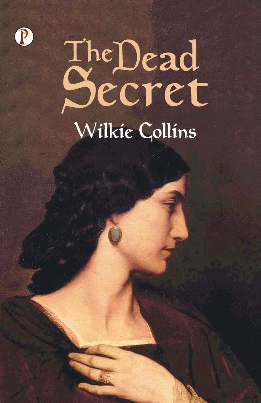 Cover: 9789355467317 | The Dead Secret | A Novel | Wilkie Collins | Taschenbuch | Englisch