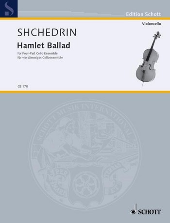 Cover: 9790001137317 | Hamlet Ballad | for Four-Part Cello Ensemble | Rodion Shchedrin | 2005