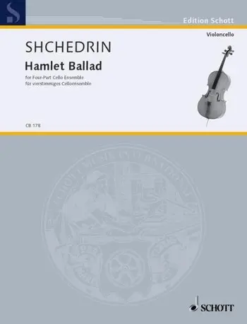 Cover: 9790001137317 | Hamlet Ballad | for Four-Part Cello Ensemble | Rodion Shchedrin | 2005