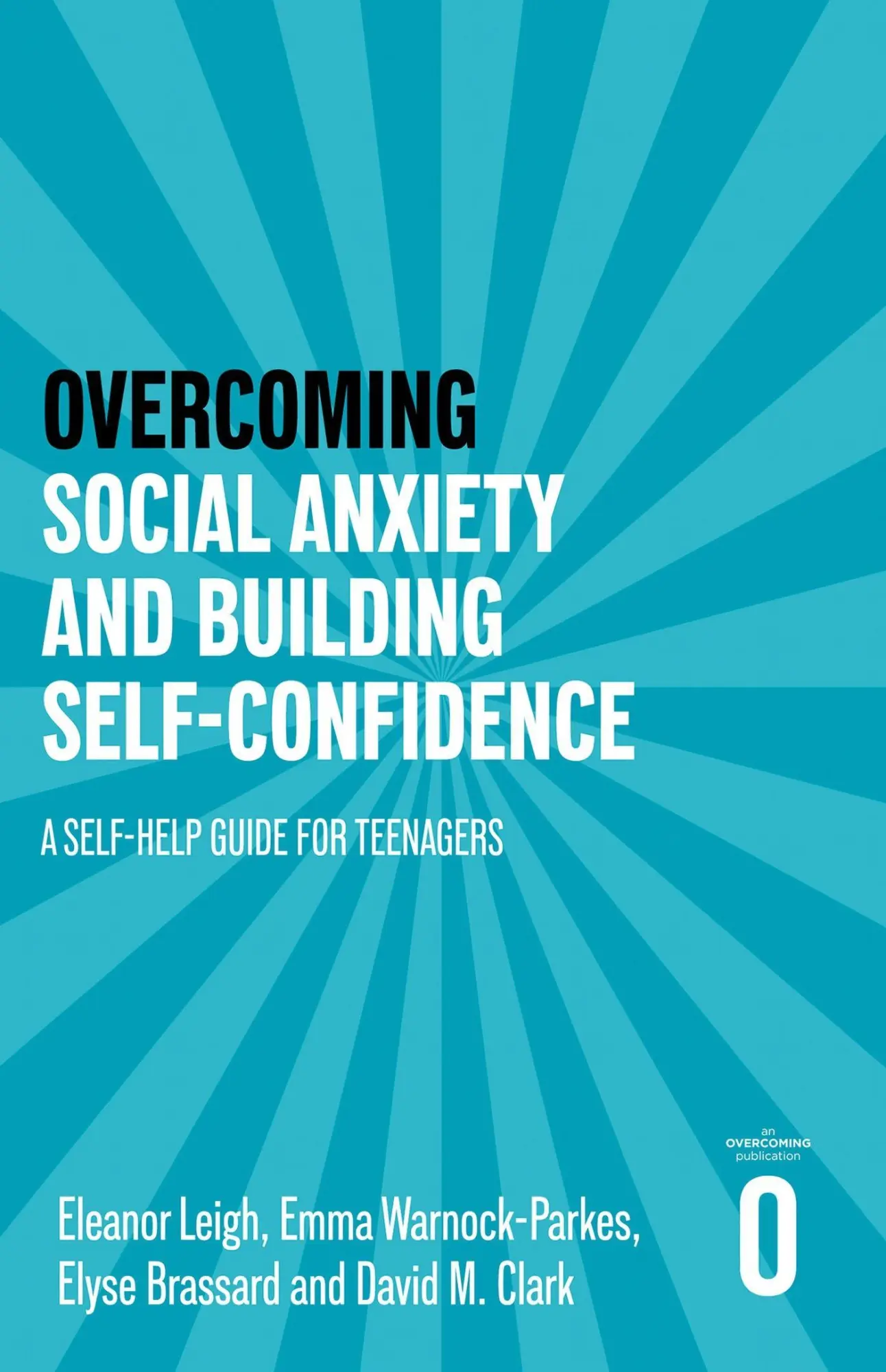 Cover: 9781472147417 | Overcoming Social Anxiety and Building Self-Confidence | Leigh (u. a.)