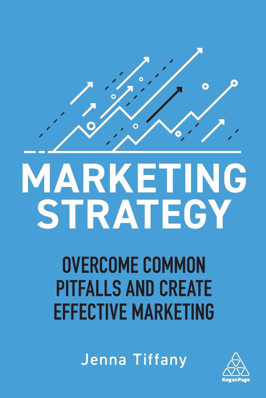 Cover: 9781789667417 | Marketing Strategy | Jenna Tiffany | Taschenbuch | Englisch | 2021