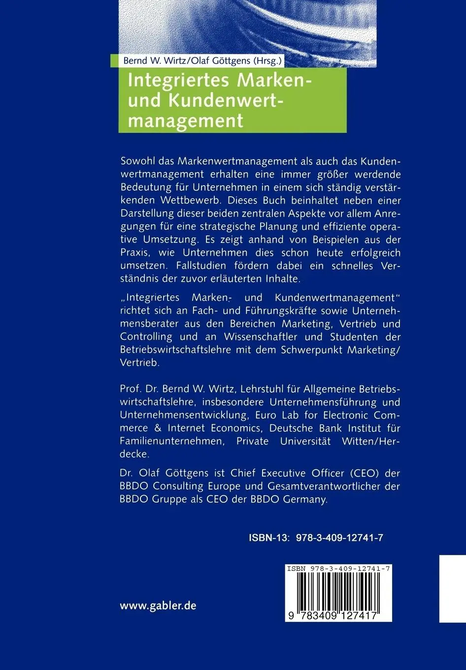 Rückseite: 9783409127417 | Integriertes Marken- und Kundenwertmanagement | Bernd W. Wirtz (u. a.)