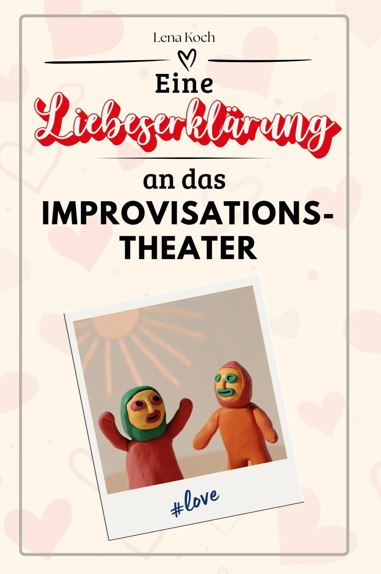 Cover: 9783759147417 | Eine Liebeserklärung an das Improvisationstheater | Lena Koch | Buch