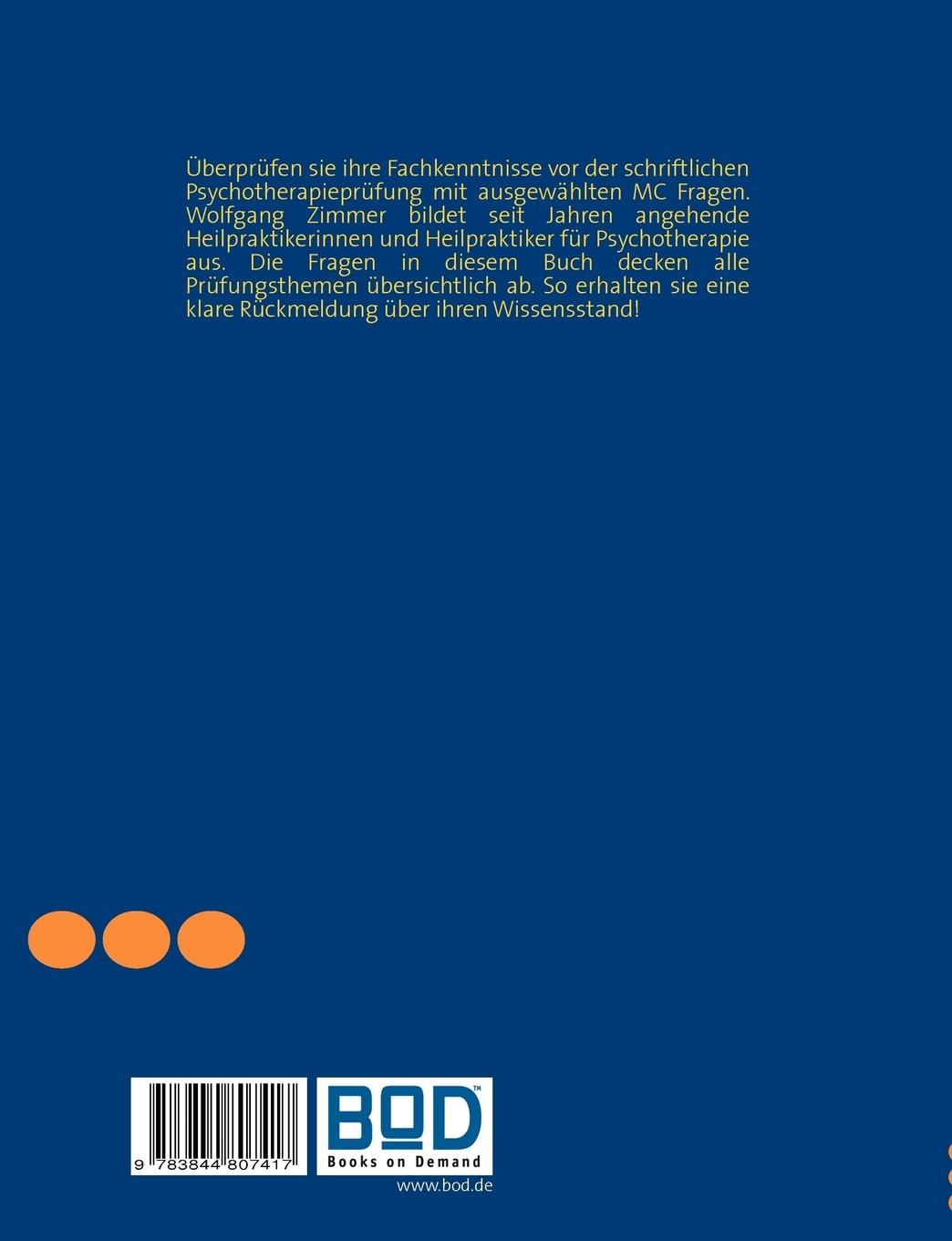 Rückseite: 9783844807417 | Heilpraktiker Psychotherapie | MC-Fragen | Wolfgang Zimmer | Buch