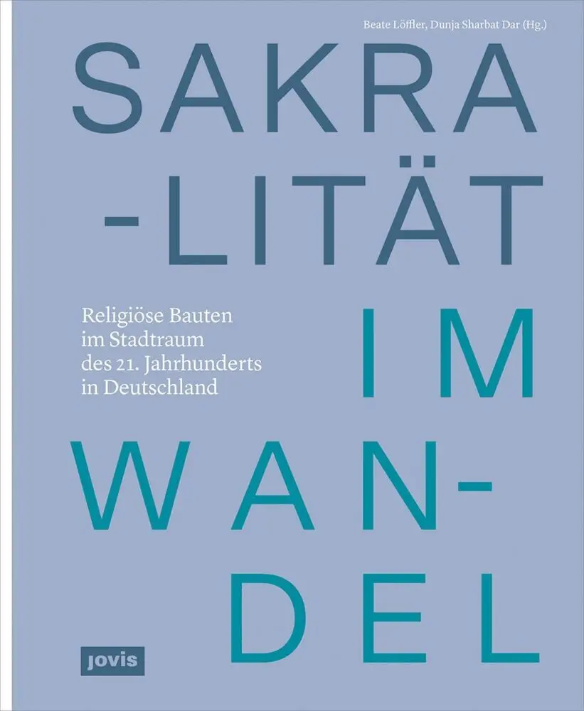 Cover: 9783868597417 | Sakralität im Wandel | Beate Löffler (u. a.) | Buch | 240 S. | Deutsch