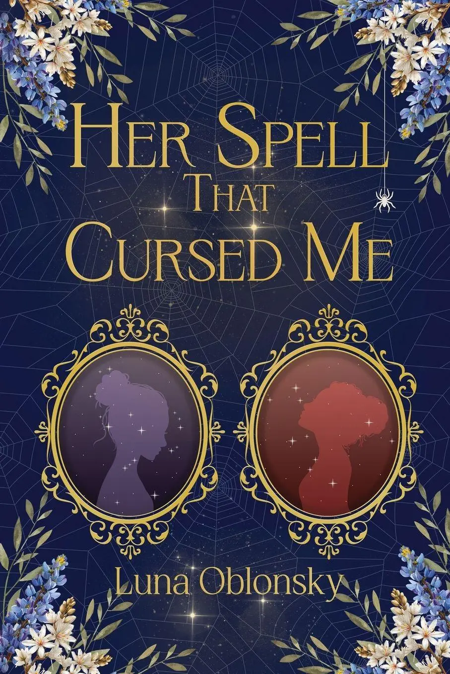 Cover: 9798999767417 | Her Spell That Cursed Me | A Dark Sapphic Fantasy Romance | Oblonsky