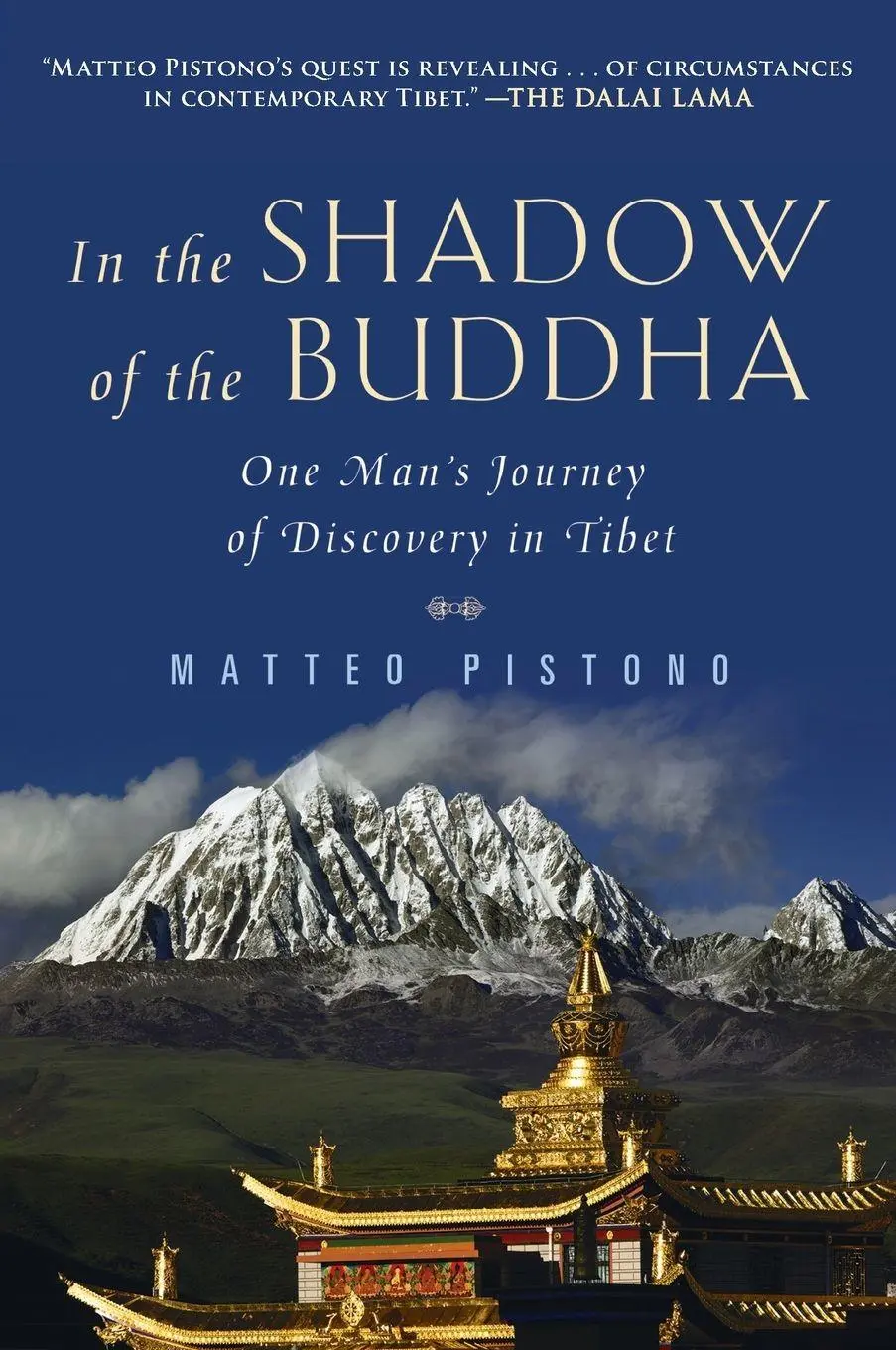 Cover: 9780452297517 | In the Shadow of the Buddha | One Man's Journey of Discovery in Tibet