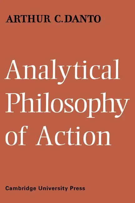 Cover: 9780521117517 | Analytical Philosophy of Action | Arthur C. Danto (u. a.) | Buch
