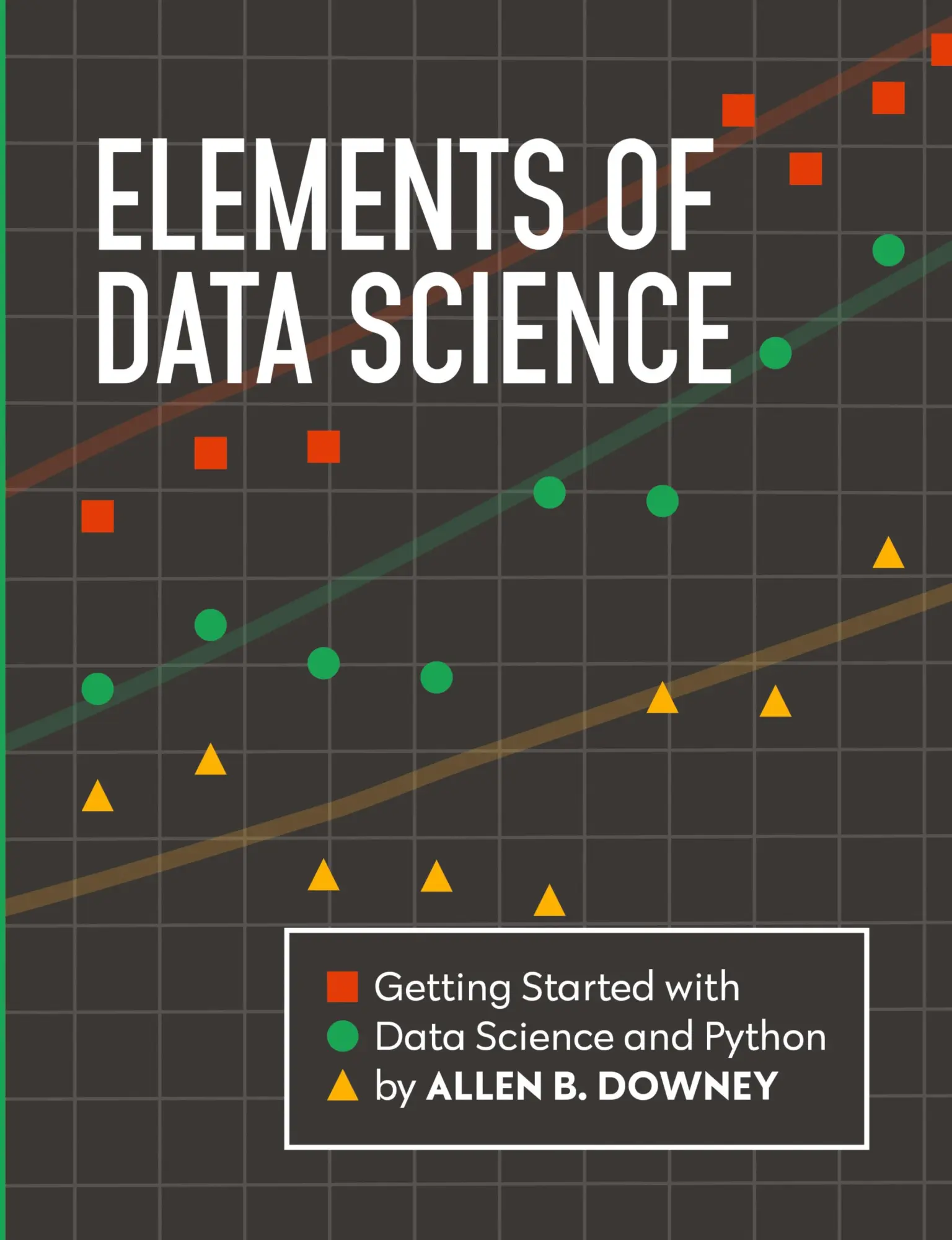 Cover: 9780971677517 | Elements of Data Science | Allen Downey | Taschenbuch | Englisch