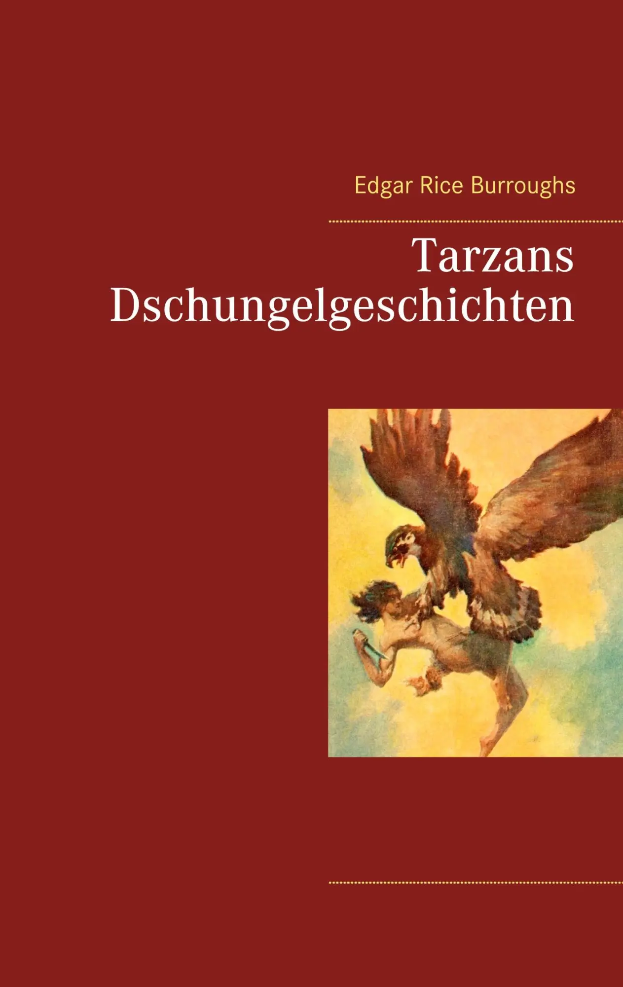 Cover: 9783753407517 | Tarzans Dschungelgeschichten | Edgar Rice Burroughs | Taschenbuch