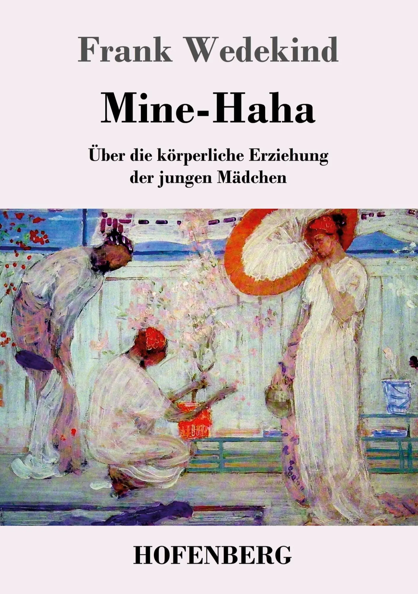 Cover: 9783843047517 | Mine-Haha | oder Über die körperliche Erziehung der jungen Mädchen