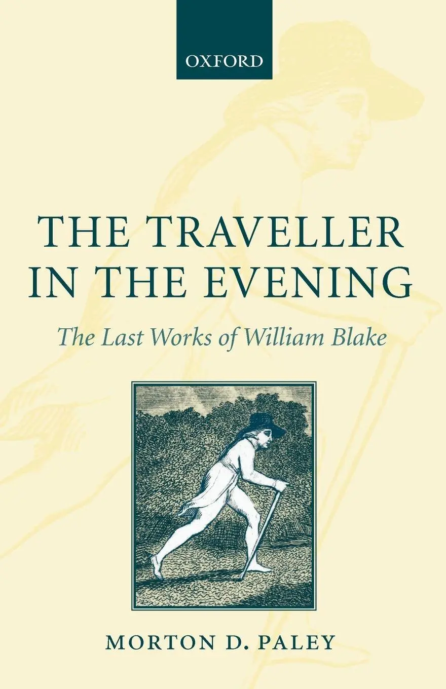 Cover: 9780199227617 | The Traveller in the Evening | The Last Works of William Blake | Paley