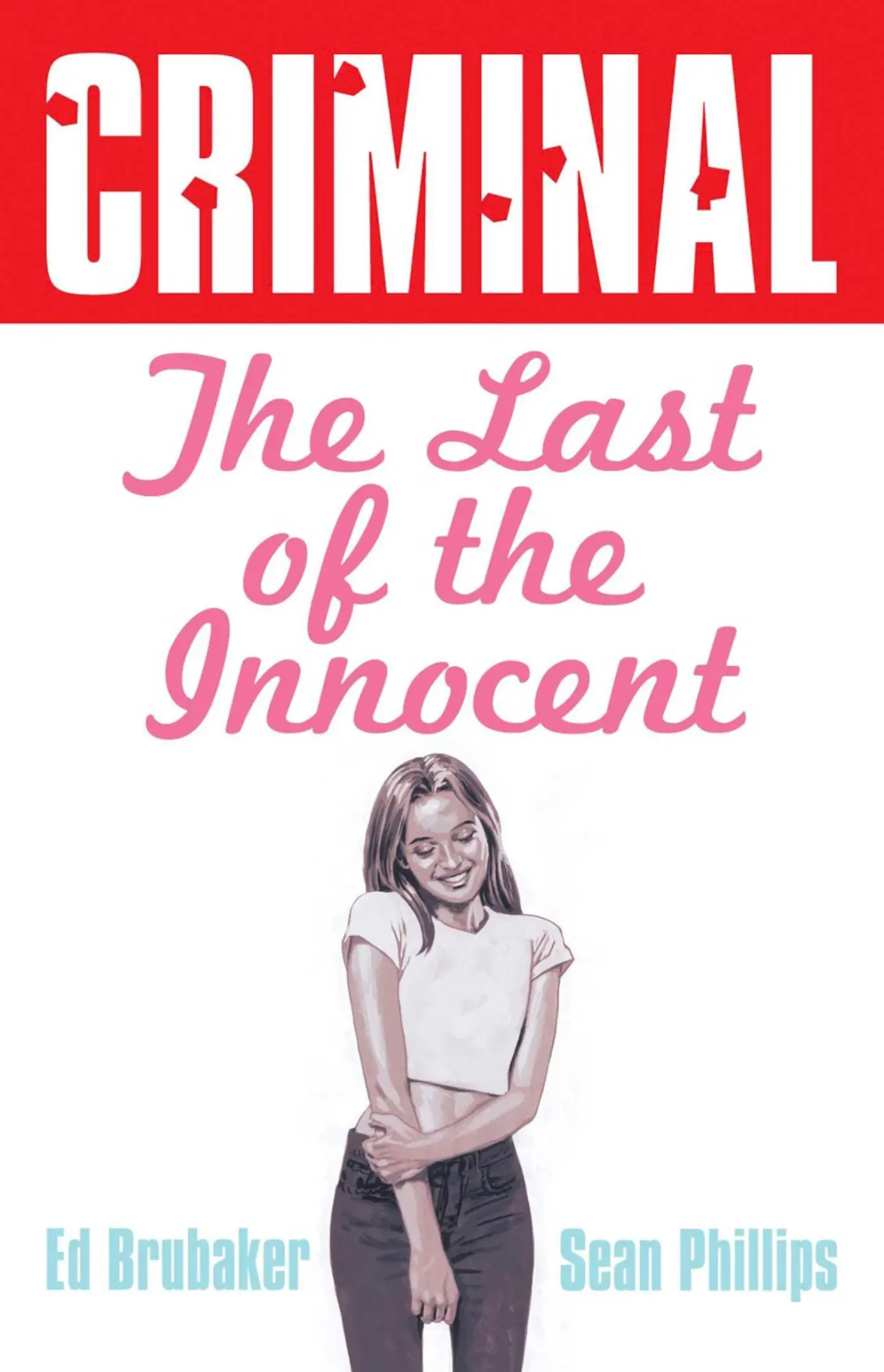 Cover: 9781534357617 | Criminal Volume 6: Last of the Innocent (New Edition) | Ed Brubaker