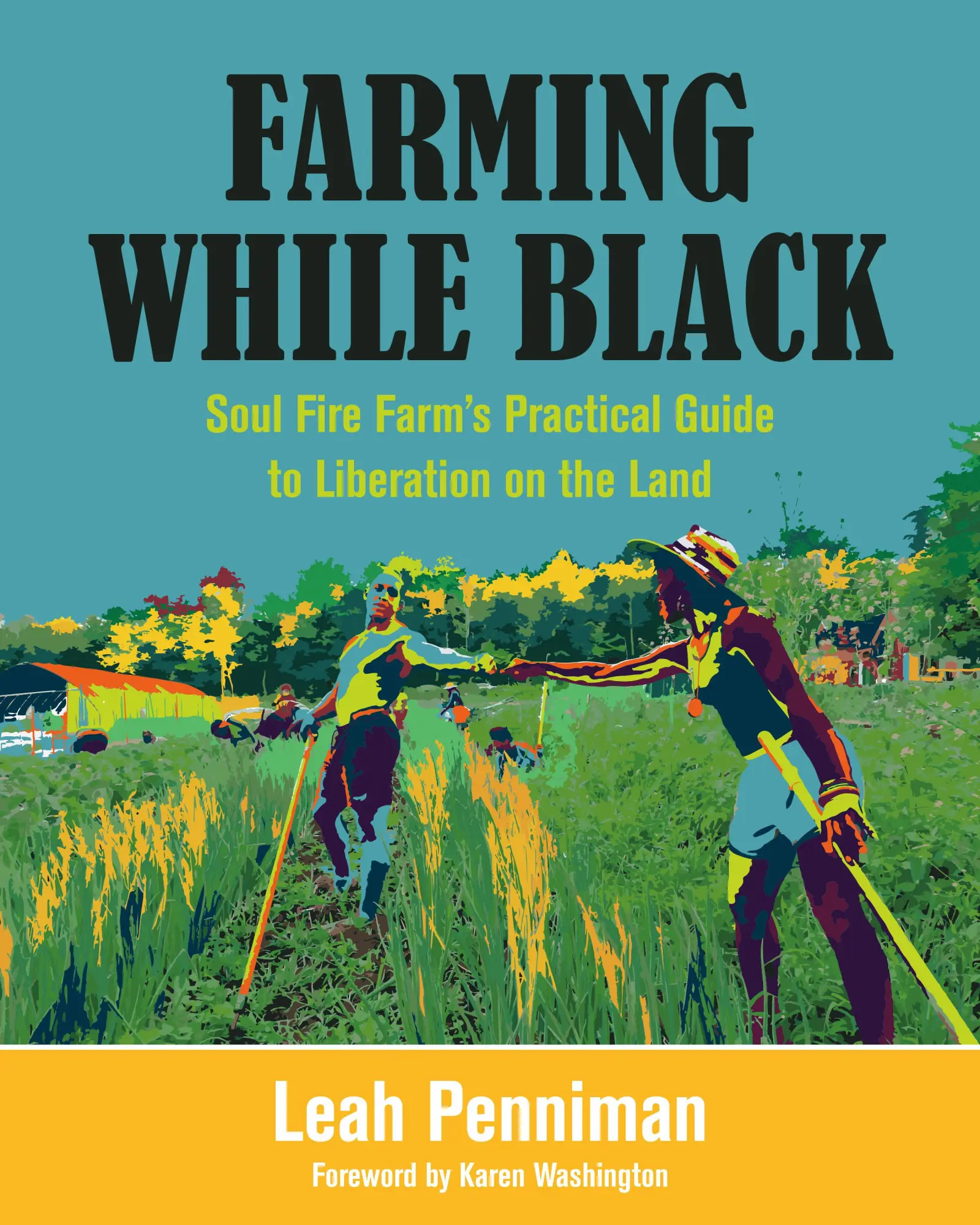 Cover: 9781603587617 | Farming While Black | Leah Penniman | Taschenbuch | Englisch | 2018