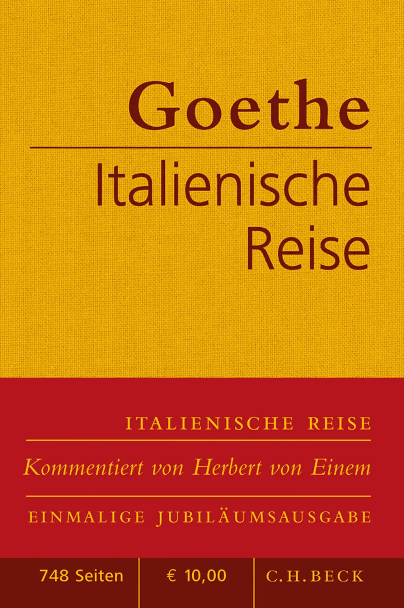 Cover: 9783406827617 | Italienische Reise | Vollständige, kommentierte Ausgabe | Goethe