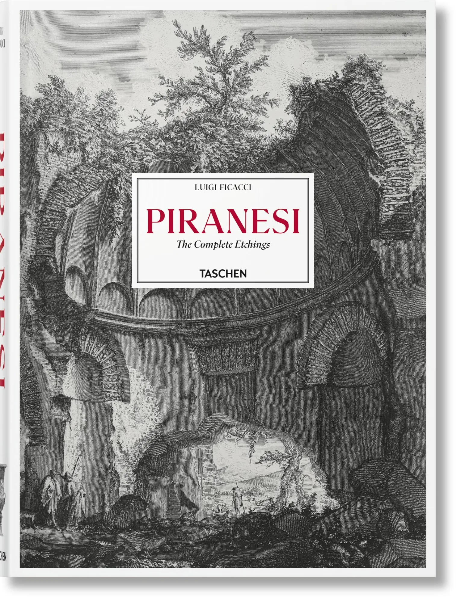 Cover: 9783836587617 | Piranesi. The Complete Etchings | Luigi Ficacci | Buch | 788 S. | 2022