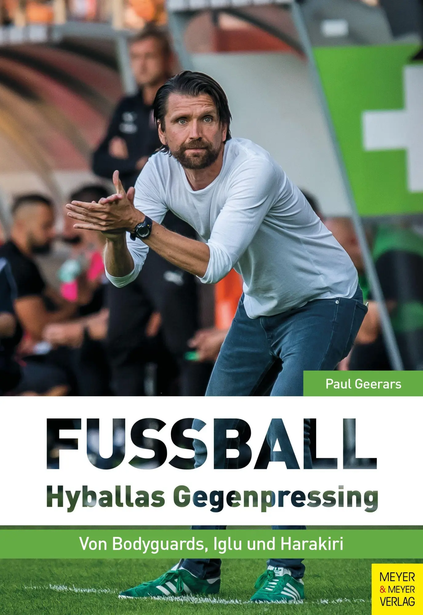 Cover: 9783840377617 | Fußball: Hyballas Gegenpressing | Von Bodyguards, Iglu und Harakiri