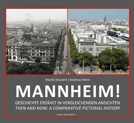 Cover: 9783897357617 | Mannheim! | Harald Stockert (u. a.) | Buch | 132 S. | Deutsch | 2012