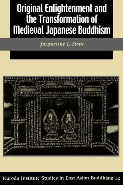 Cover: 9780824827717 | Original Enlightenment and the Transformation of Medieval Japanese...