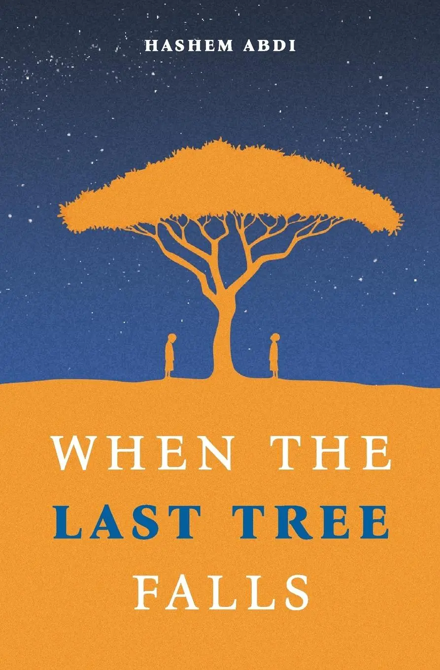 Cover: 9781068437717 | When The Last Tree Falls | Hashem Abdi | Taschenbuch | Englisch | 2025