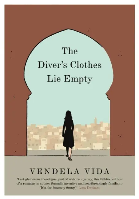 Cover: 9781782397717 | The Diver's Clothes Lie Empty | Vendela Vida | Taschenbuch | 216 S.
