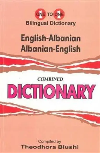 Cover: 9781908357717 | English-Albanian &amp; Albanian-English One-to-One Dictionary...
