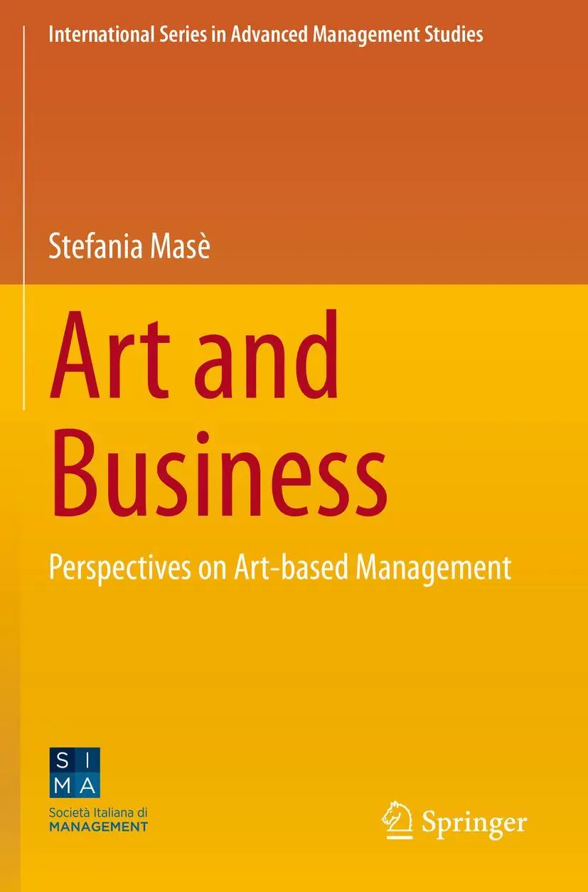 Cover: 9783030517717 | Art and Business | Perspectives on Art-based Management | Masè | Buch