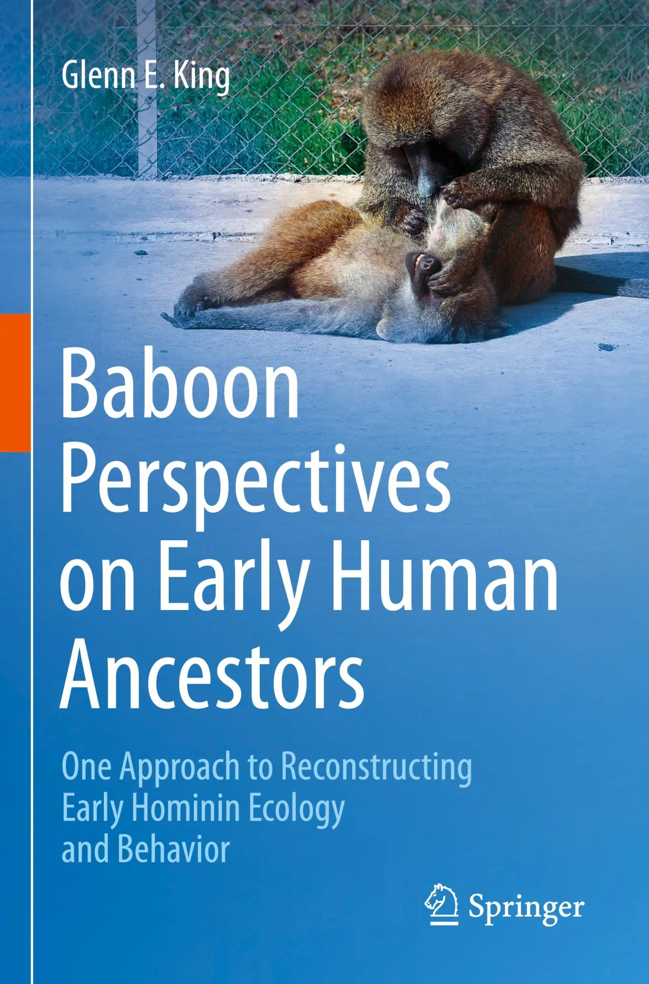 Cover: 9783031367717 | Baboon Perspectives on Early Human Ancestors | Glenn E. King | Buch