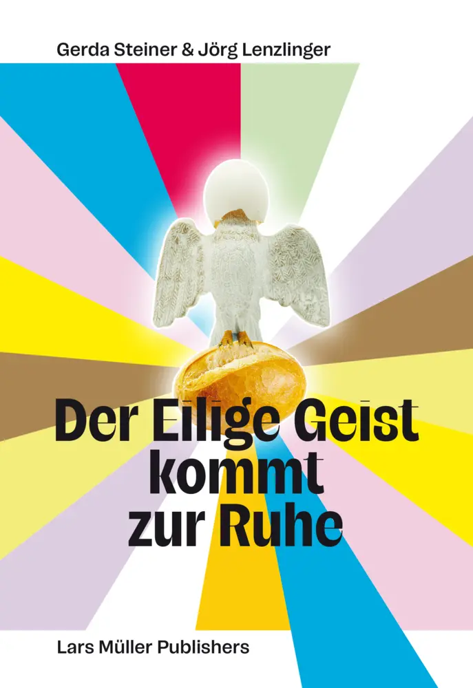 Cover: 9783037787717 | Der Eilige Geist kommt zur Ruhe | Gerda Steiner (u. a.) | Taschenbuch