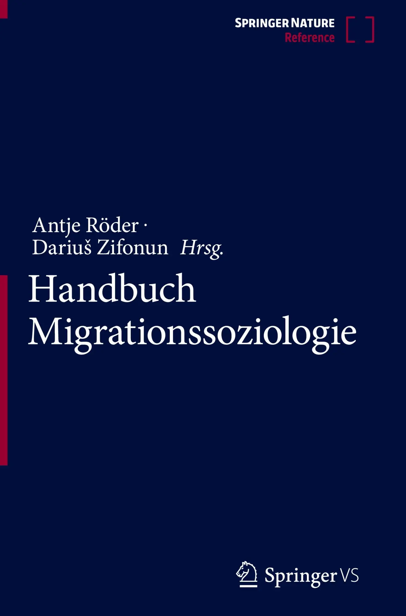 Cover: 9783658207717 | Handbuch Migrationssoziologie | Dariu¿ Zifonun (u. a.) | Buch | xii