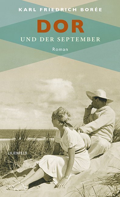 Cover: 9783940357717 | Dor und der September | Roman | Karl Friedrich Borée | Buch | 276 S.