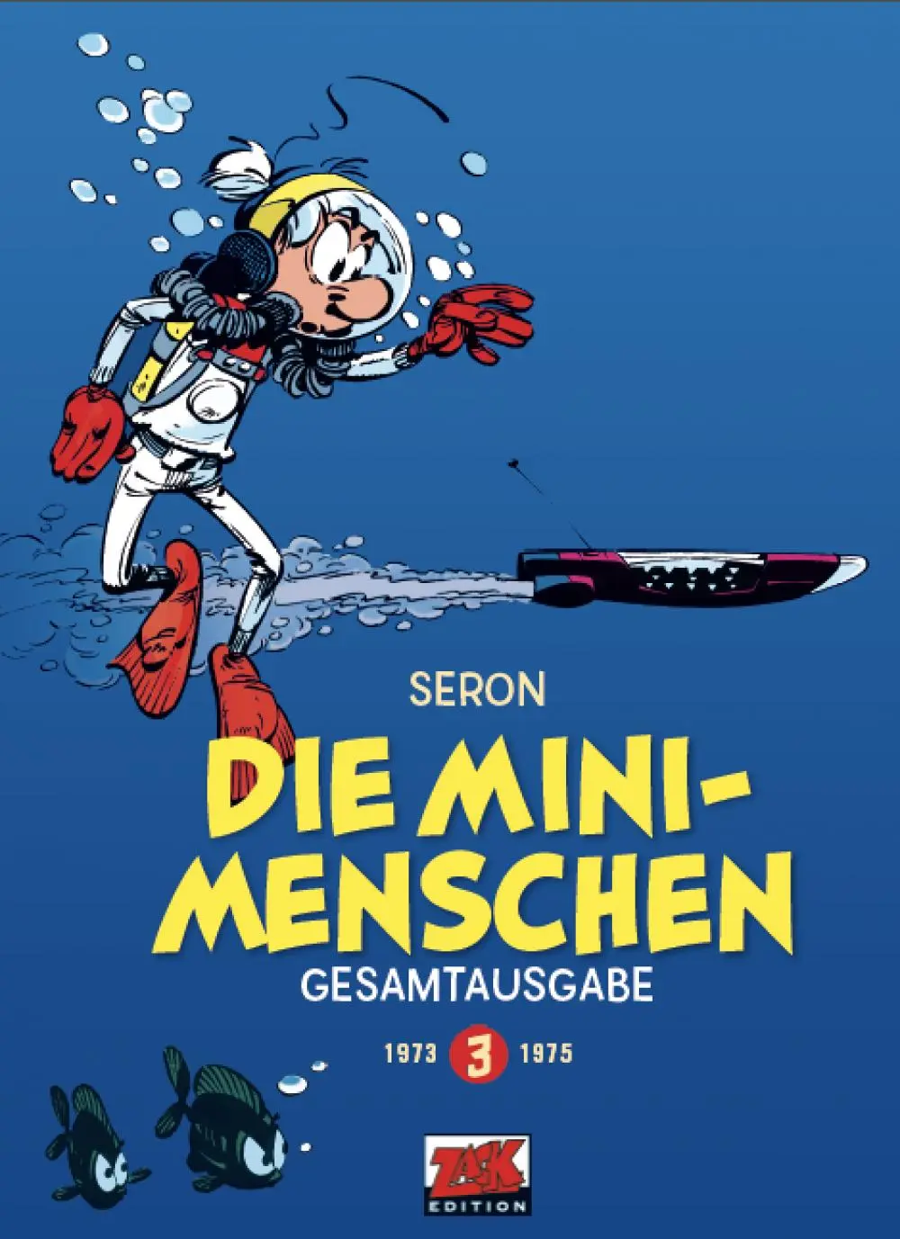 Cover: 9783949987717 | Die Minimenschen Gesamtausgabe 3 | 1973-1975 | Seron | Buch | 232 S.