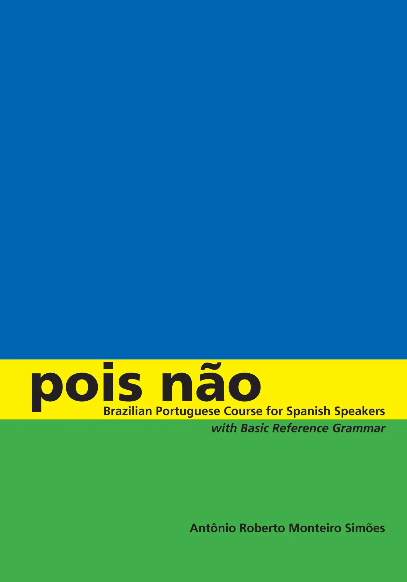 Cover: 9780292717817 | Pois não – Brazilian Portuguese Course for Spanish Speakers, with...